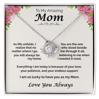 To My Amazing Mom — You Will Always Be My Home, Love Knot Necklace