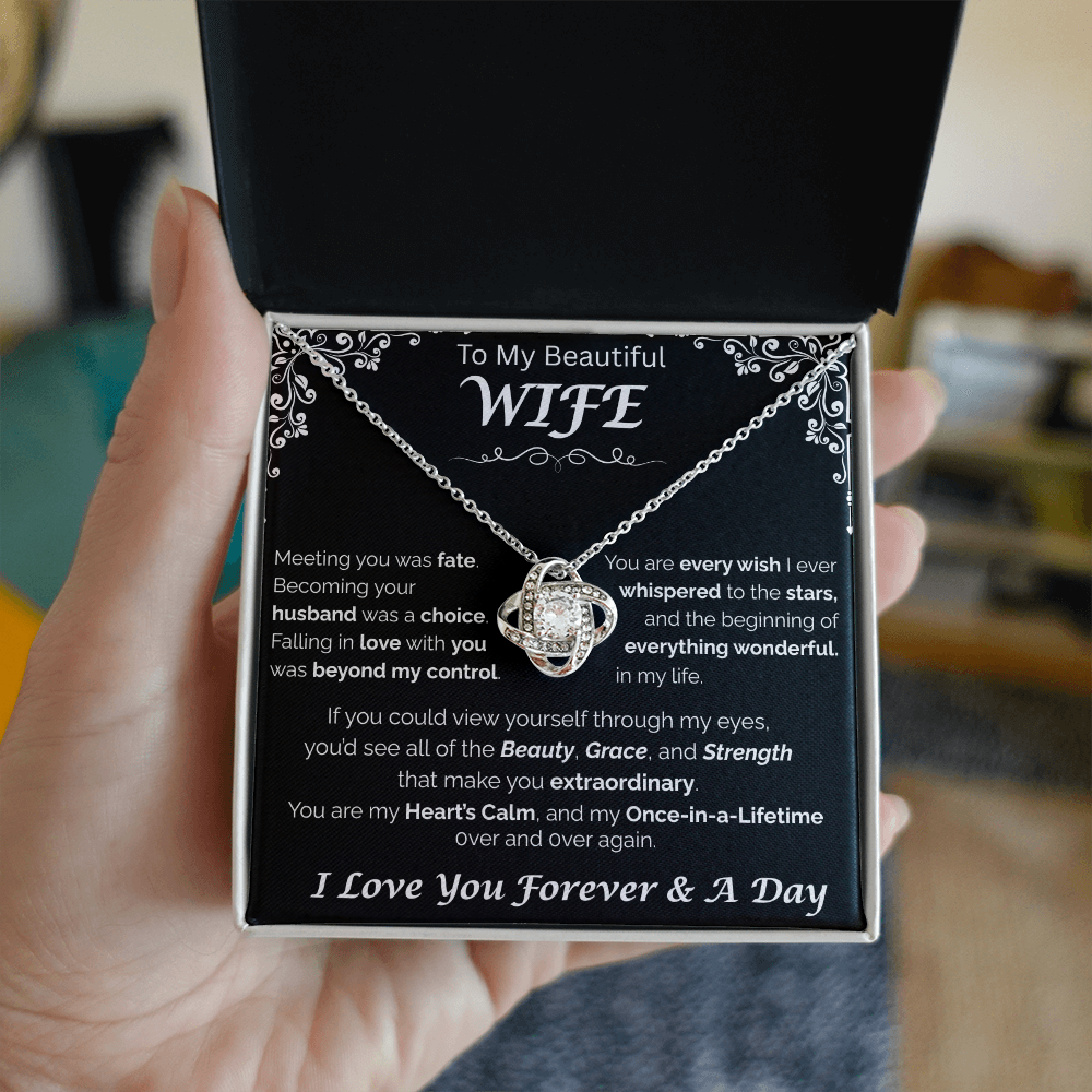 To My Beautiful Wife — Beyond My Control, Love Knot Necklace