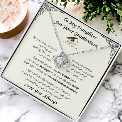 To My Daughter, For Your Graduation — Walk Confidently Toward Your Dreams, Love Knot Necklace