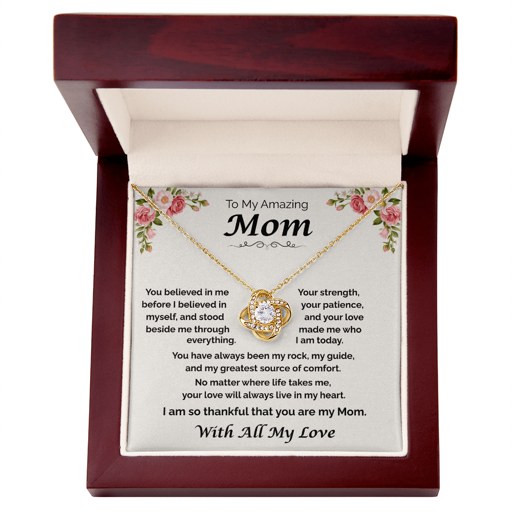 To My Amazing Mom — You Believed in Me, Love Knot Necklace