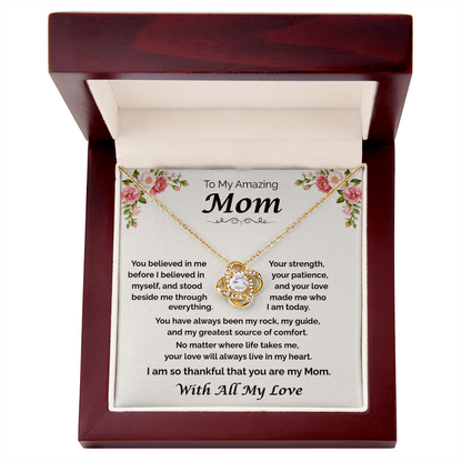 To My Amazing Mom — You Believed in Me, Love Knot Necklace