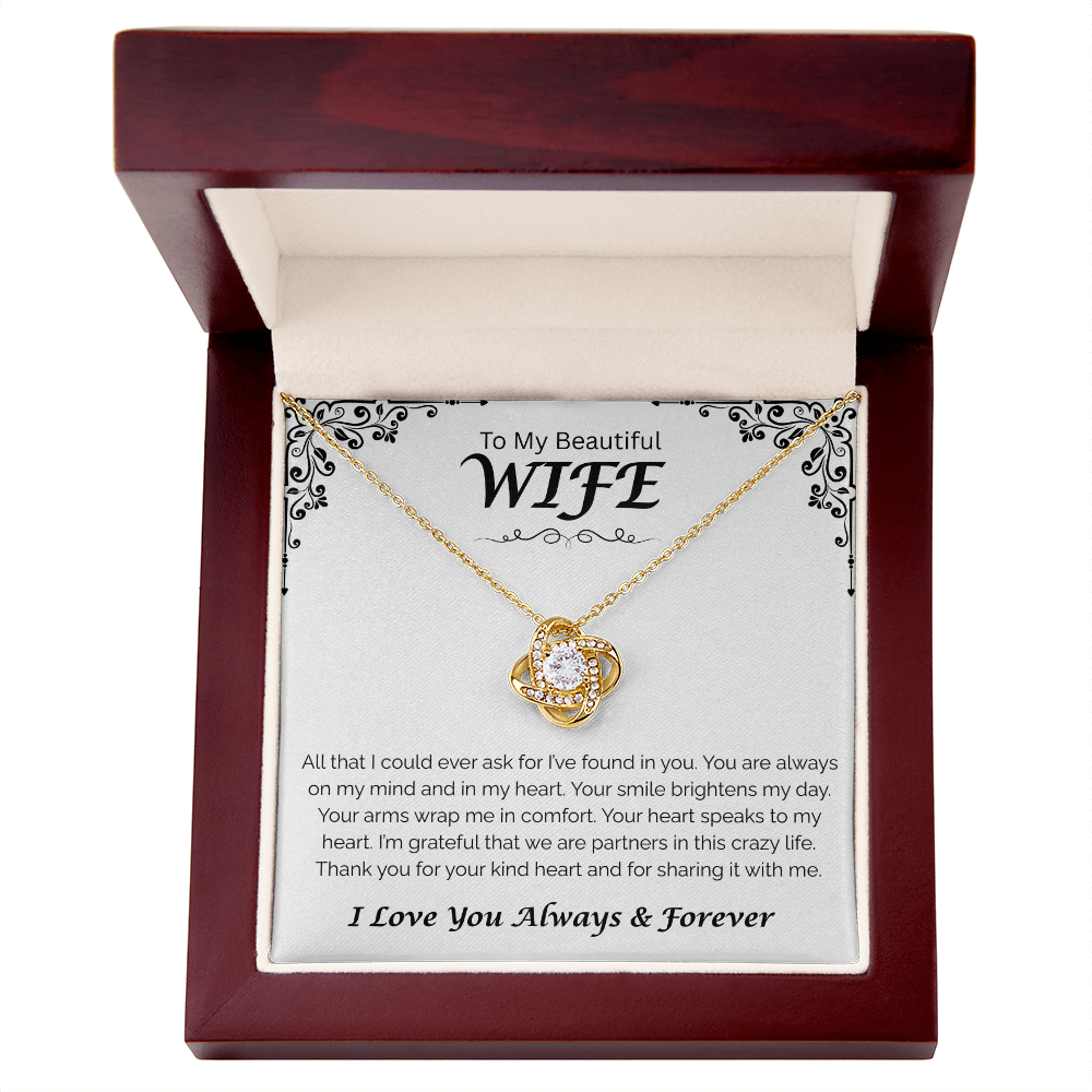 To My Beautiful Wife — You Brighten My Day, Love Knot Necklace