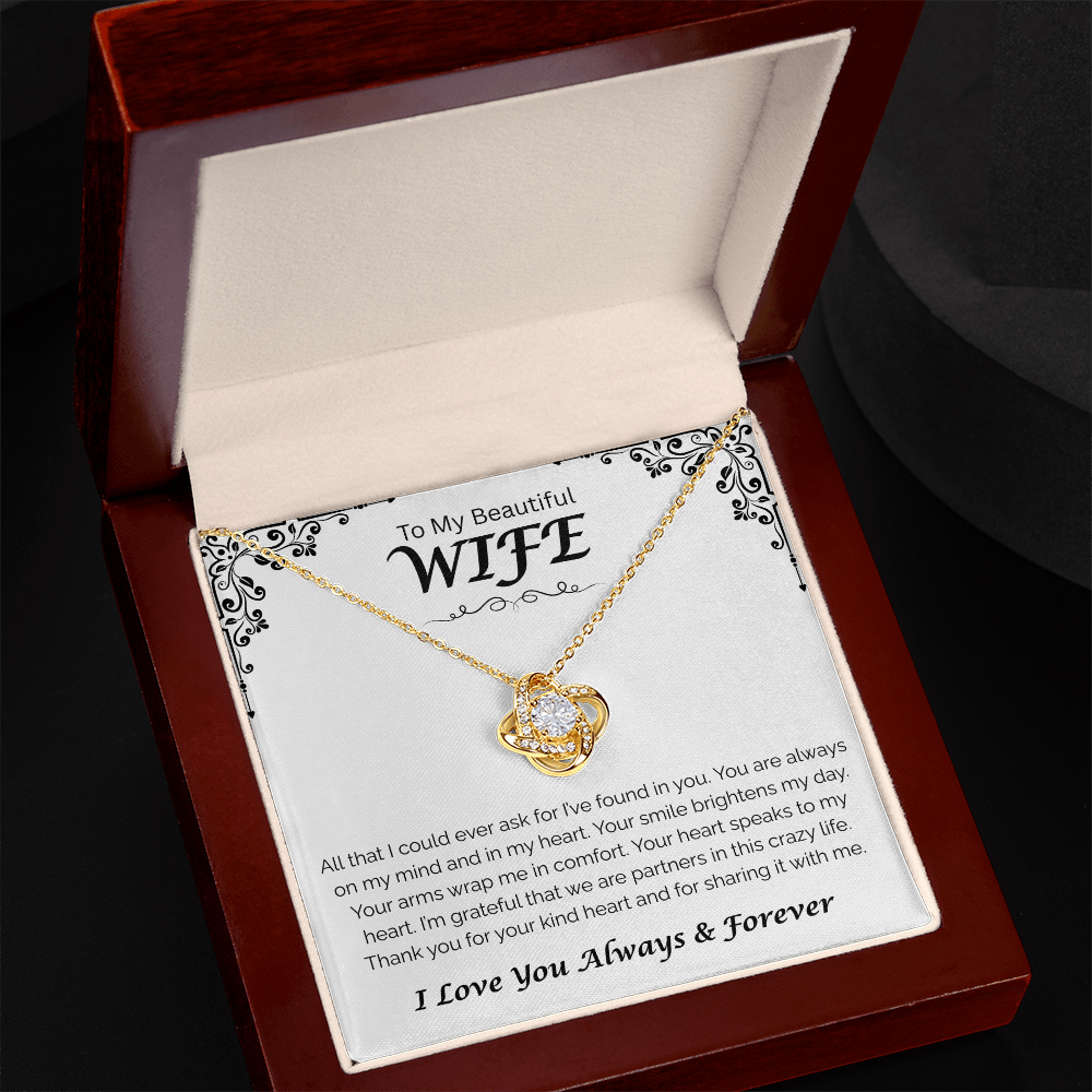 To My Beautiful Wife — You Brighten My Day, Love Knot Necklace