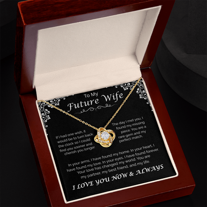 To My Future Wife — Your Love Changed My Life, Love Knot Necklace