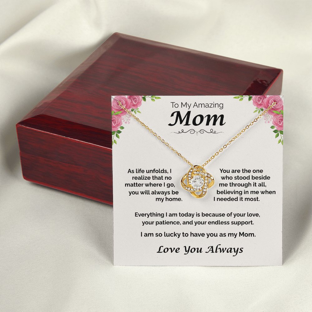 To My Amazing Mom — You Will Always Be My Home, Love Knot Necklace