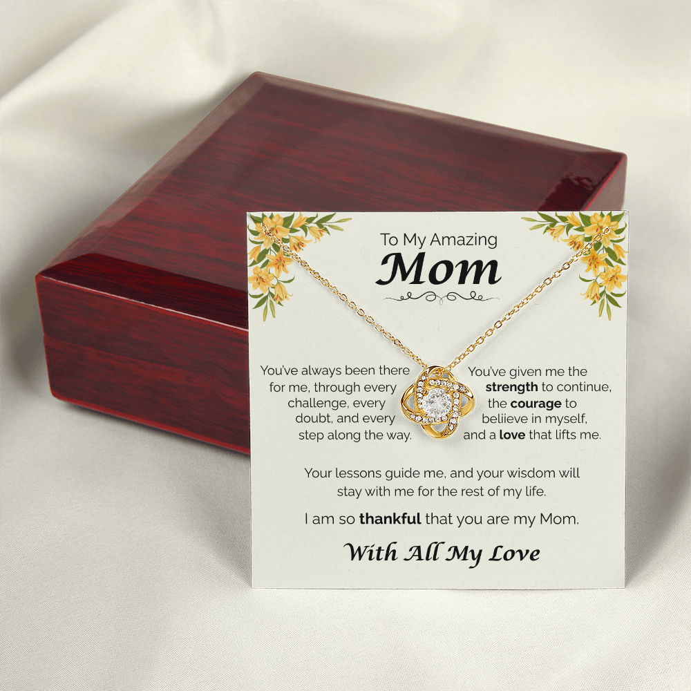 To My Amazing Mom - Your Guidance Means Everything, Love Knot Necklace