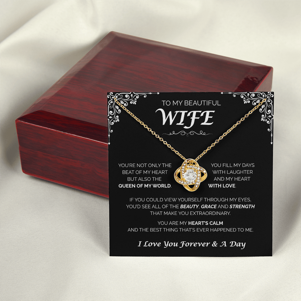 To My Beautiful Wife — Queen of My World, Love Knot Necklace