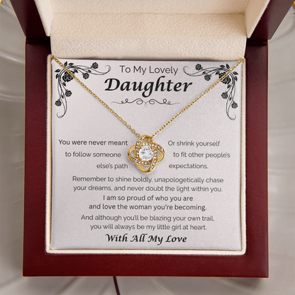 To My Lovely Daughter — Blaze Your Own Trail, Love Knot Necklace