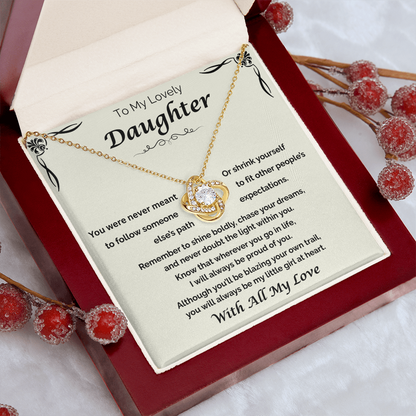 To My Lovely Daughter — Shine Boldly, Love Knot Necklace
