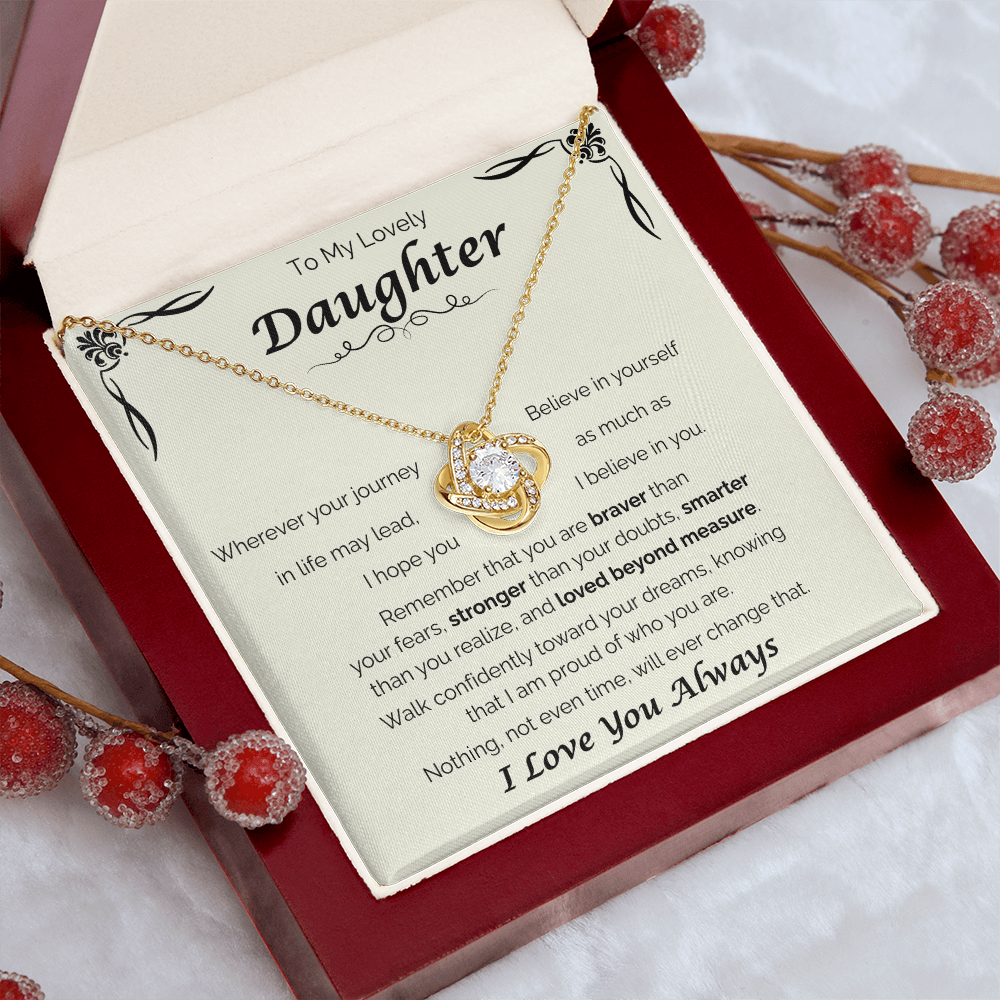 To My Lovely Daughter — Loved Beyond Measure, Love Knot Necklace