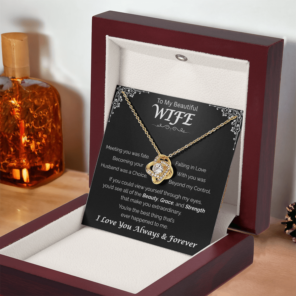 To My Beautiful Wife —Fate Led Me To You, Love Knot Necklace