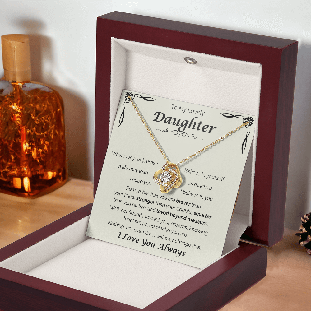 To My Lovely Daughter — Loved Beyond Measure, Love Knot Necklace