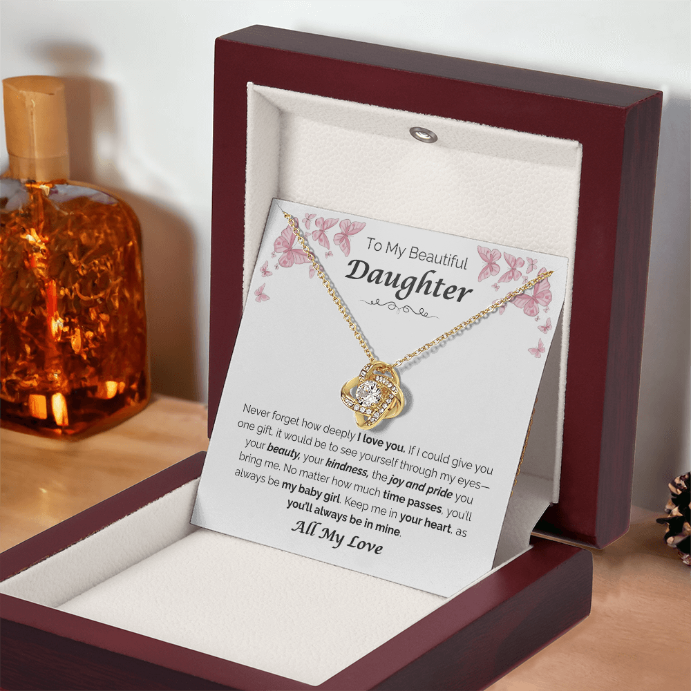 To My Beautiful Daughter — The Joy You Bring, Love Knot Necklace