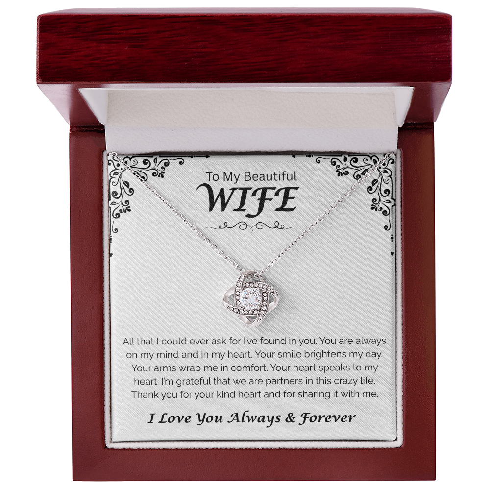 To My Beautiful Wife — You Brighten My Day, Love Knot Necklace