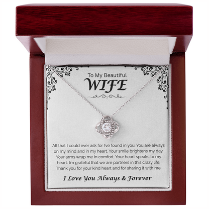 To My Beautiful Wife — You Brighten My Day, Love Knot Necklace