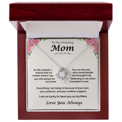 To My Amazing Mom — You Will Always Be My Home, Love Knot Necklace