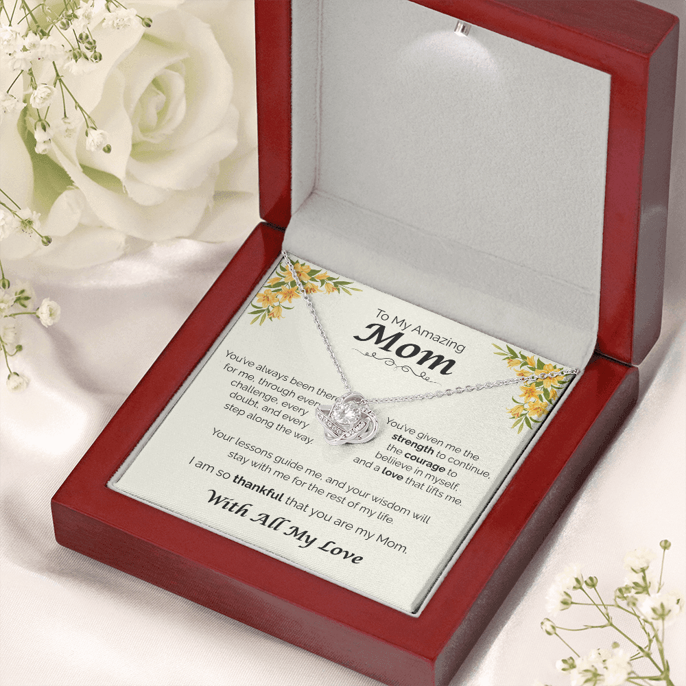 To My Amazing Mom - Your Guidance Means Everything, Love Knot Necklace