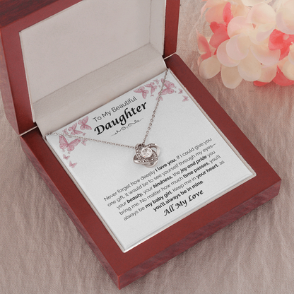 To My Beautiful Daughter — The Joy You Bring, Love Knot Necklace