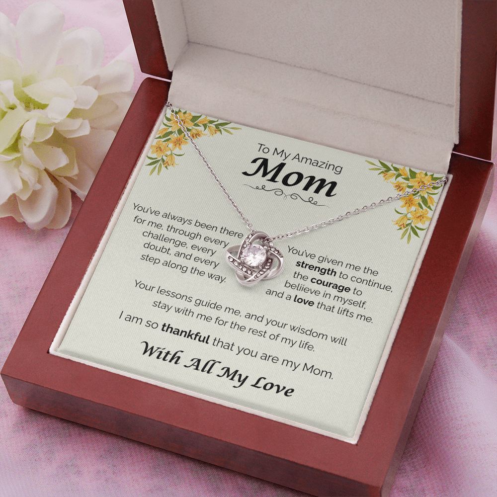 To My Amazing Mom - Your Guidance Means Everything, Love Knot Necklace