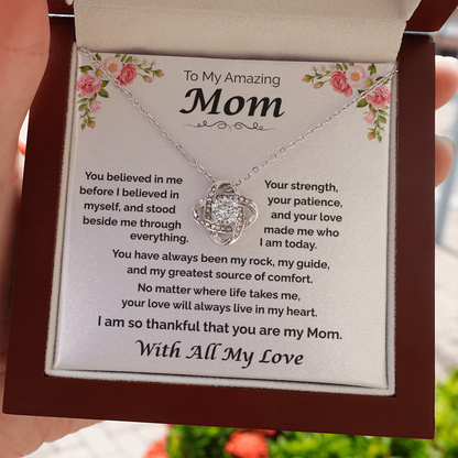 To My Amazing Mom — You Believed in Me, Love Knot Necklace