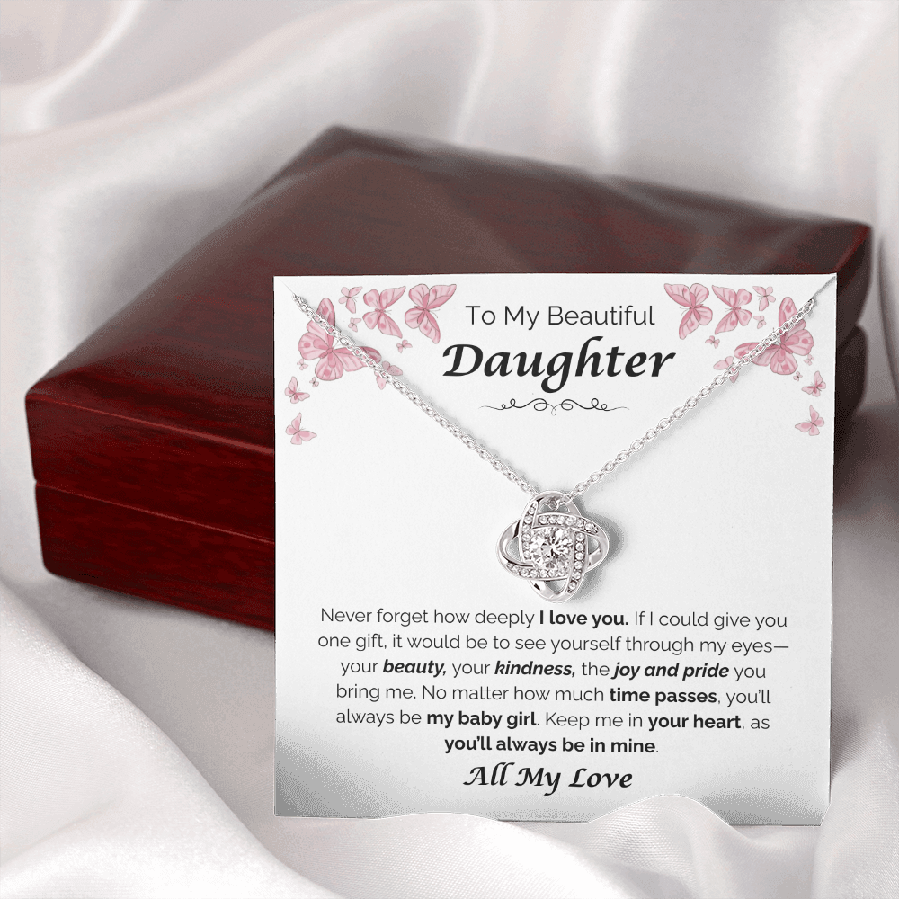 To My Beautiful Daughter — The Joy You Bring, Love Knot Necklace