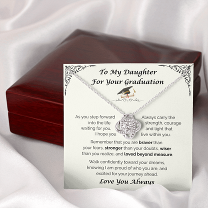 To My Daughter, For Your Graduation — Walk Confidently Toward Your Dreams, Love Knot Necklace