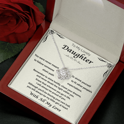 To My Lovely Daughter — Shine Boldly, Love Knot Necklace