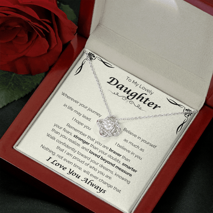 To My Lovely Daughter — Loved Beyond Measure, Love Knot Necklace