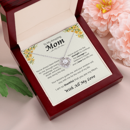To My Amazing Mom - Your Guidance Means Everything, Love Knot Necklace