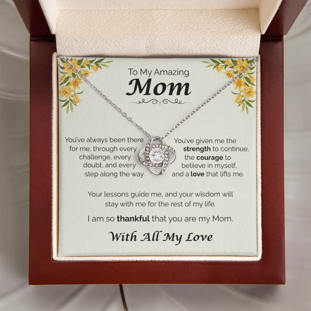To My Amazing Mom - Your Guidance Means Everything, Love Knot Necklace