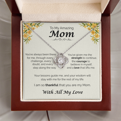 To My Amazing Mom - Your Guidance Means Everything, Love Knot Necklace