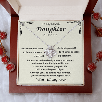To My Lovely Daughter — Shine Boldly, Love Knot Necklace