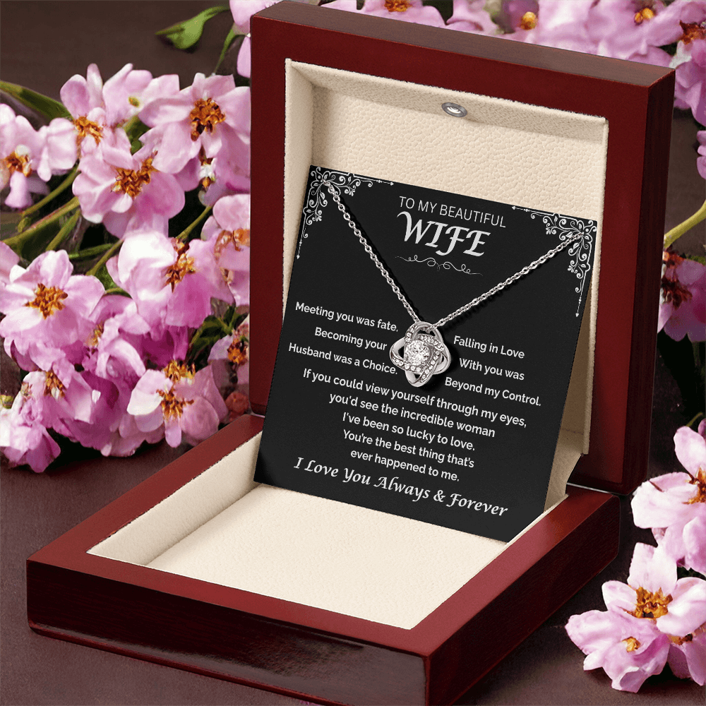 To My Beautiful Wife —Destined to Love You, Love Knot Necklace