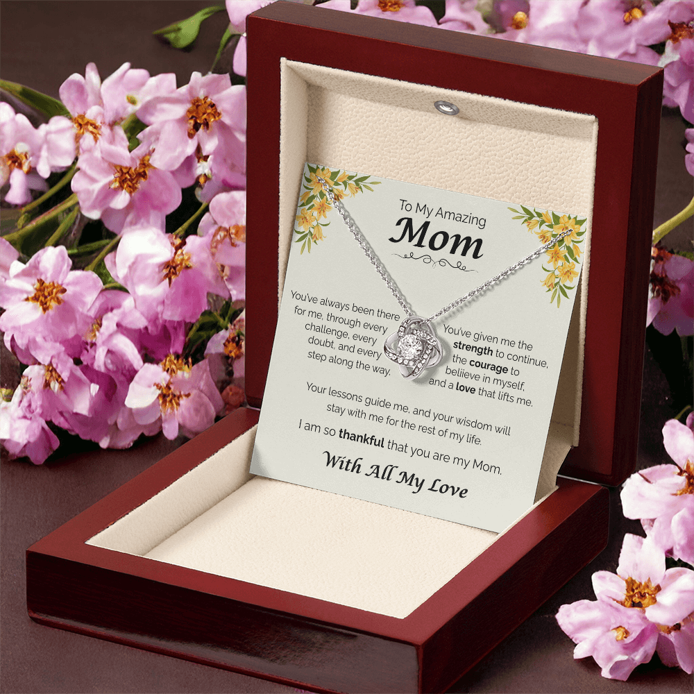To My Amazing Mom - Your Guidance Means Everything, Love Knot Necklace