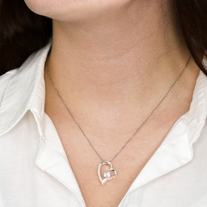 To My Beautiful Daughter — My Love Is Always With You, Forever Love Necklace